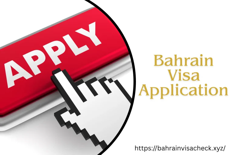 Bahrain Visa Application